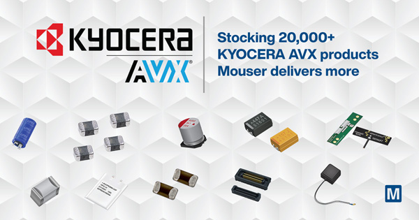 贸泽备货丰富的KYOCERA AVX产品